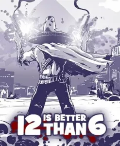 12 is Better Than 6 (PC) Steam Key UNITED STATES