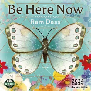 Be Here Now 2024 Wall Calendar