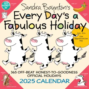 Every Days a Fabulous Holiday 2025 Wall Calendar