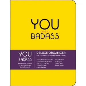 You Are a Badass Deluxe Organizer 17-Month 2022-2023 MonthlyWeekly Planner Calendar