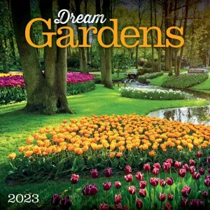 Dream Gardens 2023 Wall Calendar