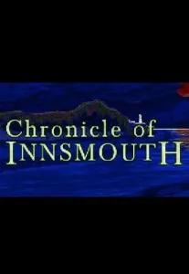 Chronicle of Innsmouth Steam Key GLOBAL