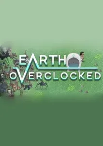 Earth Overclocked Steam Key GLOBAL