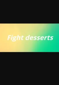 Fight desserts (PC) Steam Key GLOBAL