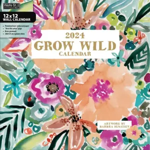 Grow Wild 2024 Wall Calendar