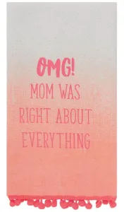 Mom Was Right About Everything Kitchen Tea Towel and Spatula Gift Set