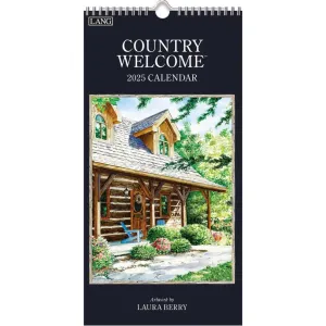 Country Welcome 2025 Vertical Wall Calendar by Laura Berry