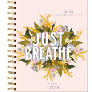 Just Breathe by Lily and Val 2025 Agenda Planner