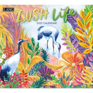 Lush Life by Jeanetta Gonzales 2025 Wall Calendar
