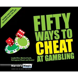 Fifty Ways to Cheat at Gambling