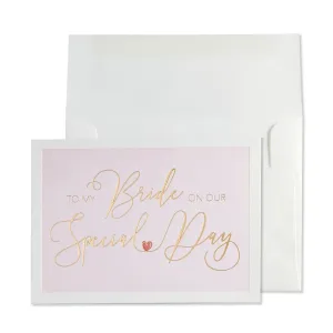 To My Bride Special Day Wedding Card