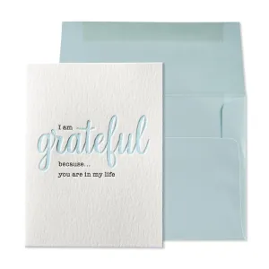 Grateful You Are in My Life Friendship Card