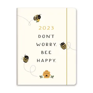 Dont Worry Bee Happy 2023 Just Right Planner
