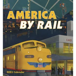 America by Rail 2023 Wall Calendar