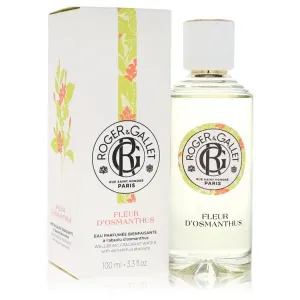 Roger & Gallet - Fleur D'Osmanthus : Eau Parfumée Spray 3.4 Oz / 100 ml