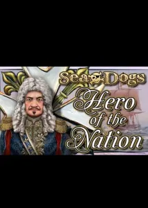 Sea Dogs: To Each His Own - Hero of the Nation (DLC) (PC) Steam Key GLOBAL