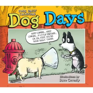 Dog Days 2025 Desk Calendar by Dave Coverly