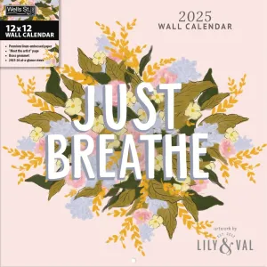 Just Breathe by Lily and Val 2025 Wall Calendar