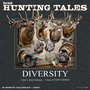 Hunting Tales Buck Wear 2023 Wall Calendar